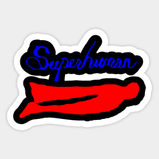 super human Sticker